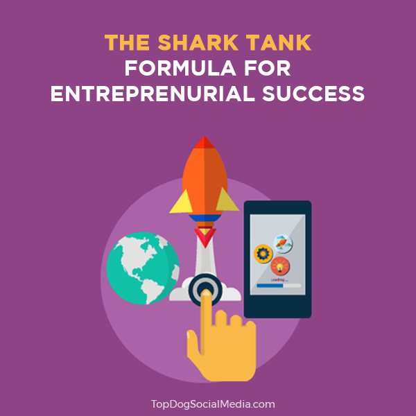 the-shark-tank-formula-for-entrepreneurial-success