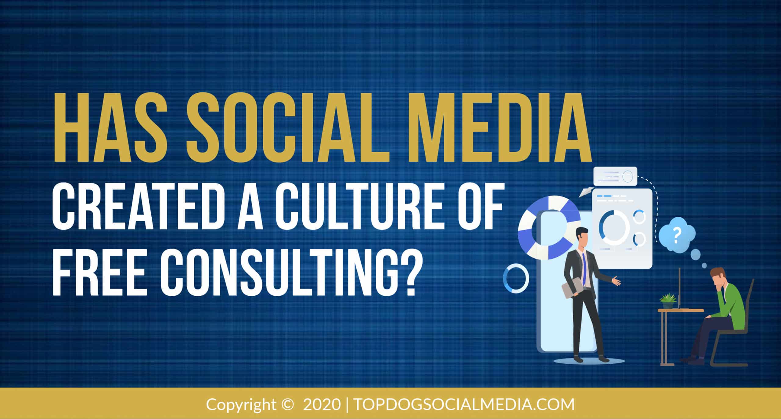 Has Social Media Created a Culture of Free Consulting?