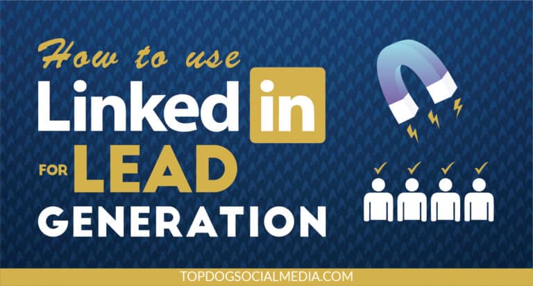 How to Use LinkedIn for Lead Generation